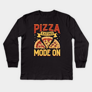 Pizza Eating Mode On - Pizza Party Kids Long Sleeve T-Shirt